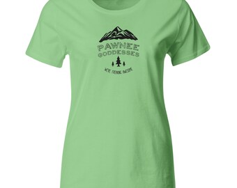 Parks and Recreation. Pawnee Goddess We're Freaking Awesome shirt for WOMEN
