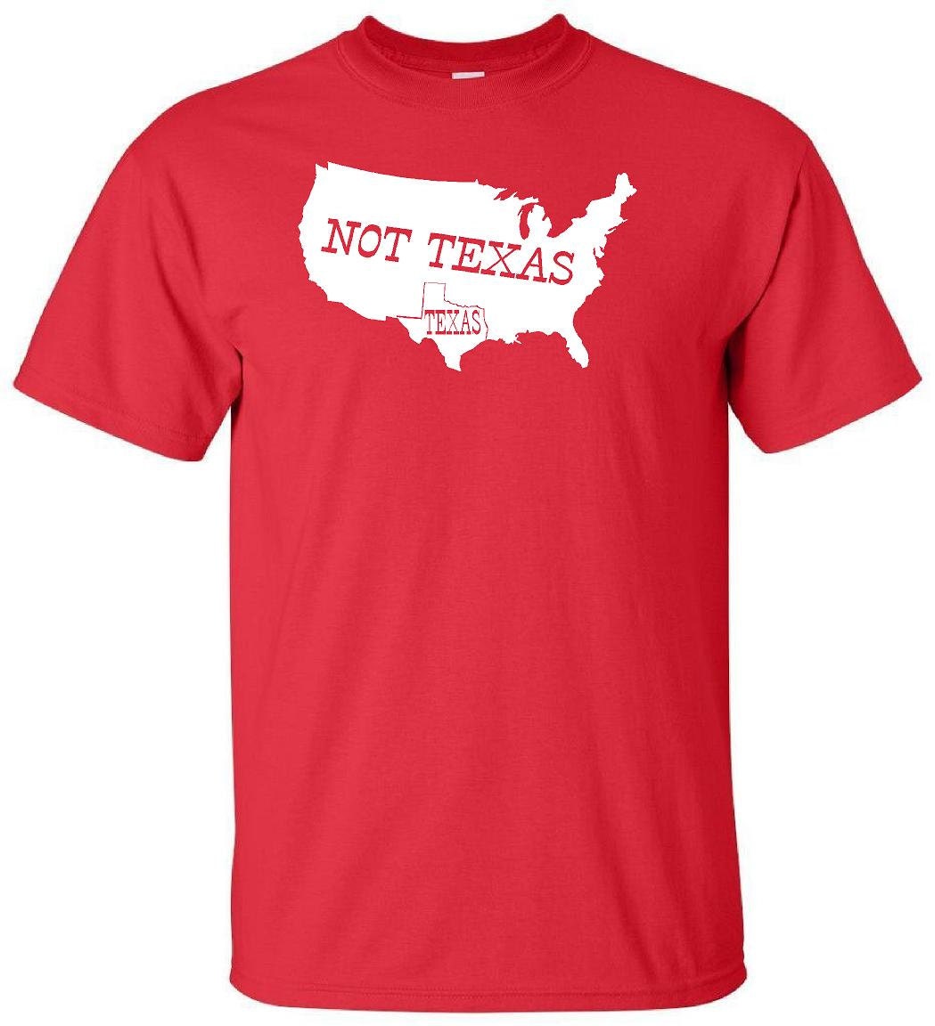 Texas Not Texas Texas T Shirt Adult Unisex Gildan Home