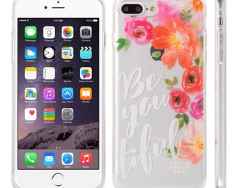 Be-You-tiful.iPhone 7 case.iPhone 7 Plus case.Clear iPhone 7 case.iPhone 7Plus clear case.Clear iPhone 7Plus case.iPhone 7 case clear.Floral