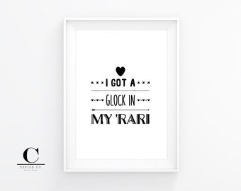 I Got A Glock In My Rari Inspirational Fetty Wap by CLineDesignCo