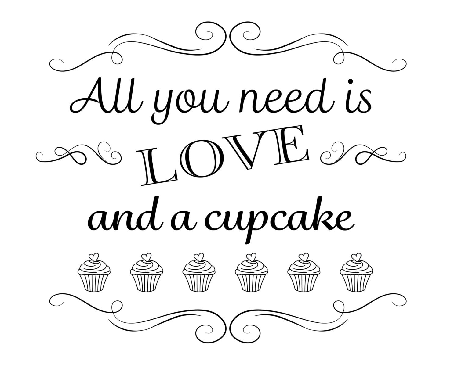 Download Printable Wedding Sign All you need is love and a cupcake