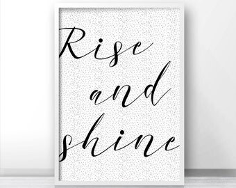 Instant Download Printable Art, Bedroom Print Rise And Shine, Digital Download Art, Typography Wall Art, Bedroom Decor, Bedroom Quote Print