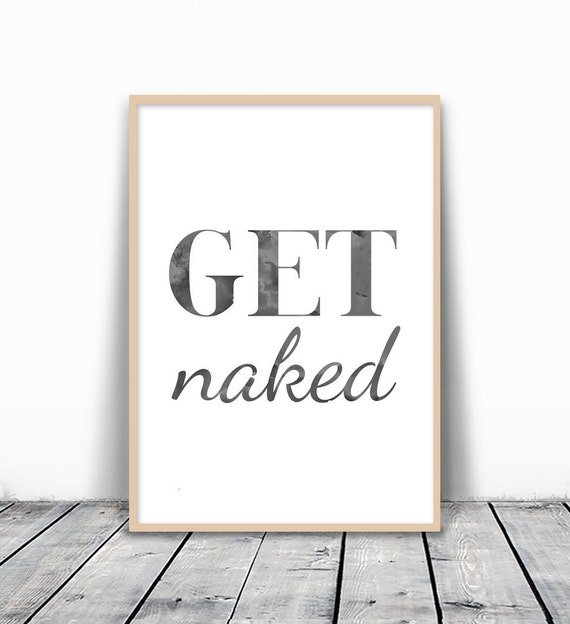 Get Naked Printable Bathroom Art, Funny Minimalist 
