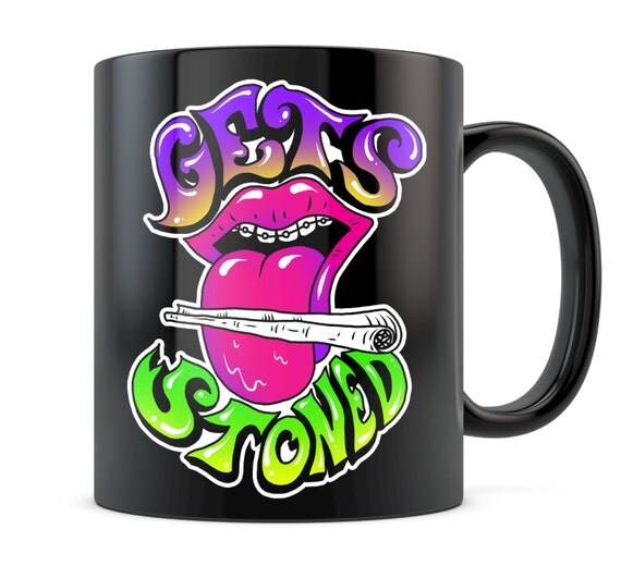 Gets Stoned Coffee Mug Buds 420 Weed Roll A Joint Gift Bong