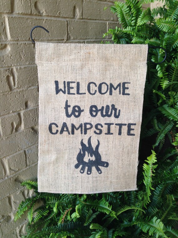 Download Welcome to our Campsite Burlap Garden Flag Camping Camping