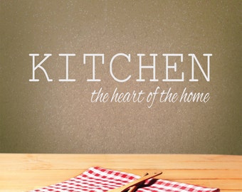 Kitchen Wall Decor | Kitchen Wall Decal | Kitchen the Heart of the Home | Home Decor | Kitchen Decor | Kitchen Wall Decal | Vinyl Wall Decal