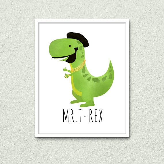 Mr T Rex Digital 8x10 Printable Poster Funny Dinosaur Puns.