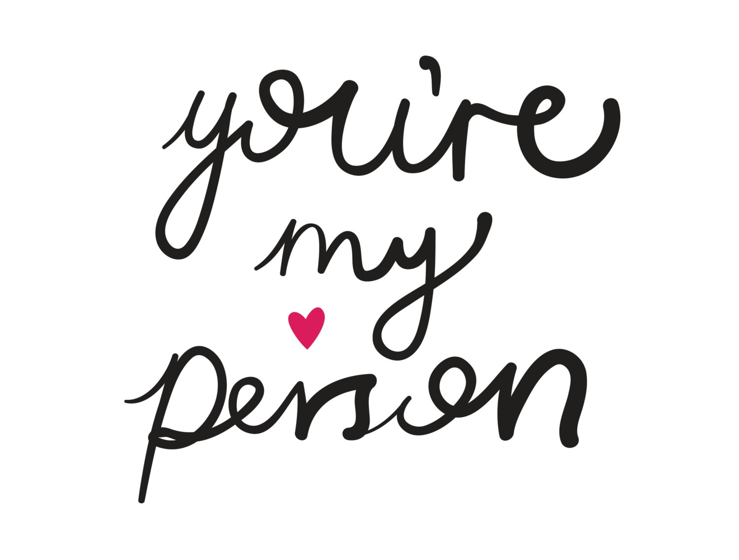 you're my person by wilberthson 33557.