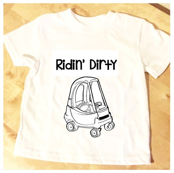 ridin dirty t shirt