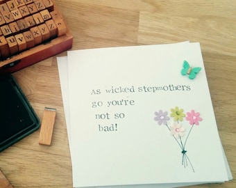 Handmade cheeky "Wicked stepmother" Mother's Day card for step mum