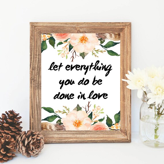Let Everything You Do Be Done In LoveBible by boutiqueprintart