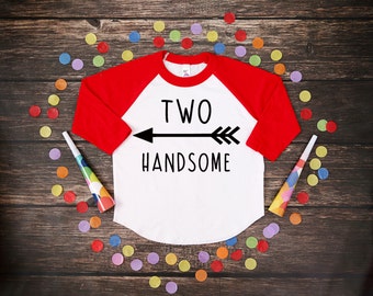 Two Handsome | Two Year Old Birthday Shirt | Second Birthday Boy Shirt | 2 Birthday Boy Shirt | 2nd Birthday Shirt | Birthday Boy