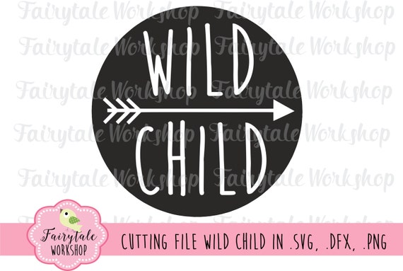 Free Free Wild Child Svg Free 131 SVG PNG EPS DXF File