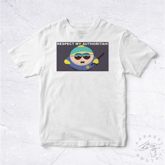 t shirt cartman respect my authority