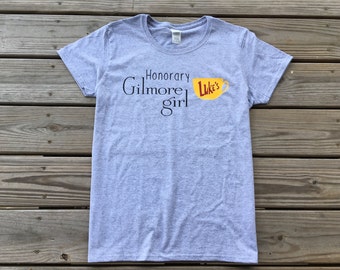 Honorary Gilmore Girl shirt