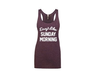 easy like sunday morning tee shirt