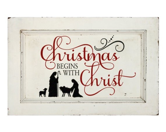 Rustic Christmas Decorations Navity Decal "Christmas Begins with Christ" Nativity Scene Silhouette Religious Rustic Christmas Holiday Decal