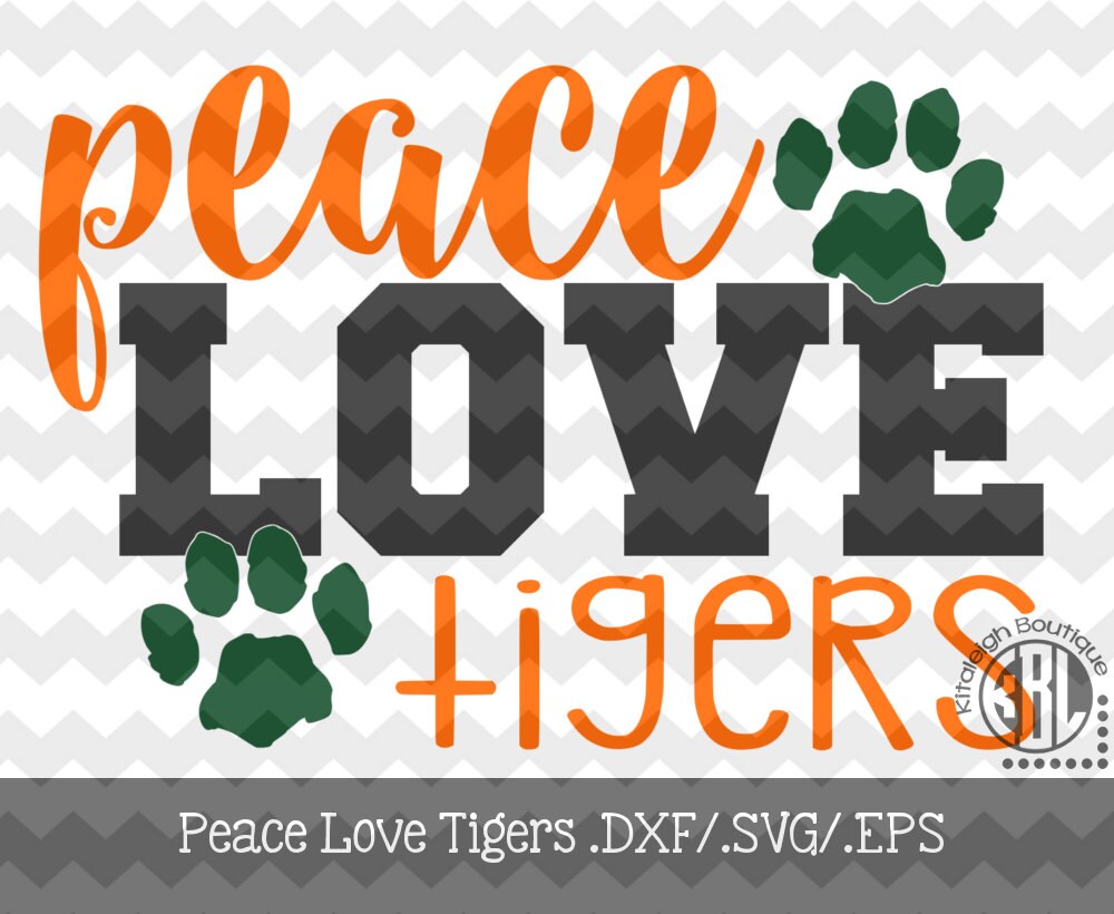 Download Peace Love Tigers Files INSTANT DOWNLOAD in dxf/svg/eps for