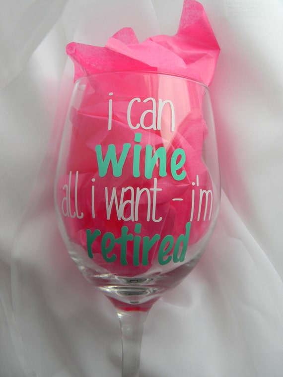 Retirement Wine Glass Retirement Gift Retirement Present I