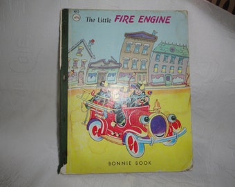 The Little Fire Engine A Bonnie Book Children's Hardcover Illustrated Book Vintage Story