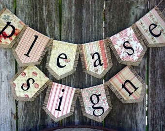 Custom PLEASE SIGN bunting banner flag...wedding, guest book