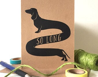 So Long Card - Fun Dachshund Farewell / Goodbye Card