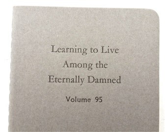 Damned - Small Funny Letterpress Notebooks, Jotters, Carnets, Journals, Cahiers - A6 Pocket Moleskines