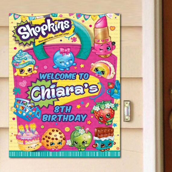 DIGITAL Shopkins Poster, Welcome Sign, Door Greeter - Shopkins Birthday ...
