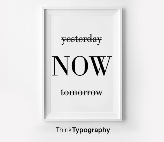 Yesterday NOW Tomorrow // Poster typography by SerifDesignStudios