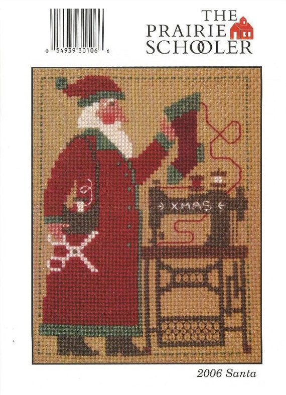 PRAIRIE SCHOOLER: 2006 Yearly Santa Cross Stitch