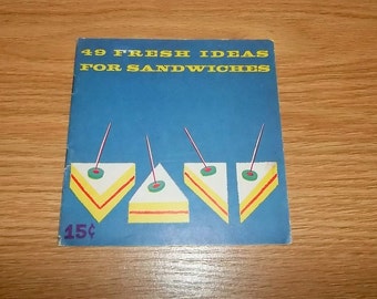 Vintage Good Luck Margarine 49 Fresh Ideas For Sandwiches Recipe Booklet 1950s Advertising Sandwich 50s Cookbook