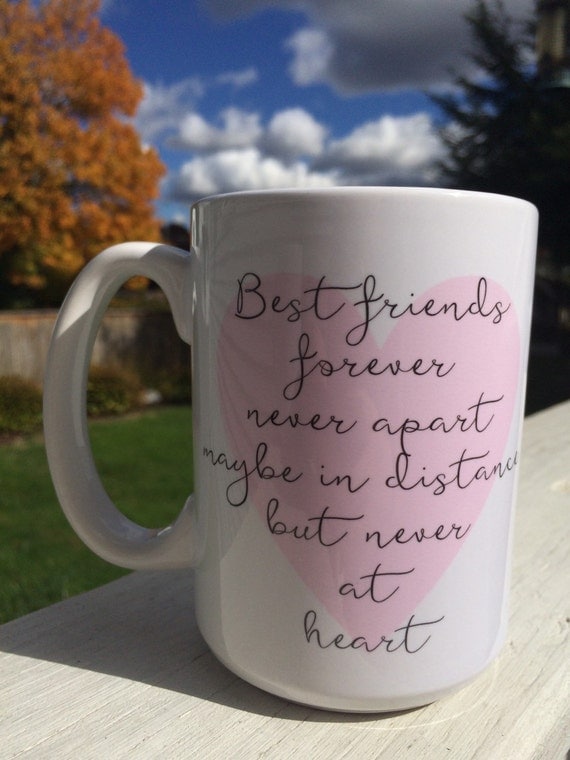 Best friends forever never apart maybe in distance but by ByTracey