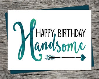 Birthday Card - Happy Birthday Handsome - Printable Card - Husband Birthday Card, Boyfriend Birthday Card - Instant Download