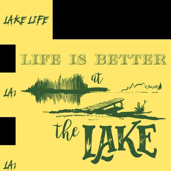 life is better on the lake shirt