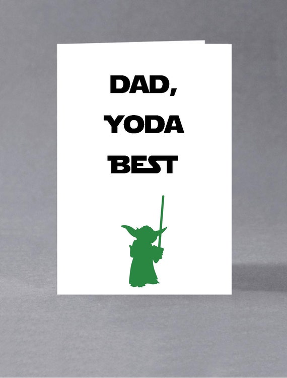 Funny Yoda father's day card Dad/Grandad yoda by squidgefacecards