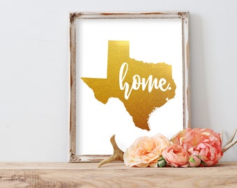 Texas Home Gold Foil Print FREE US SHIPPING