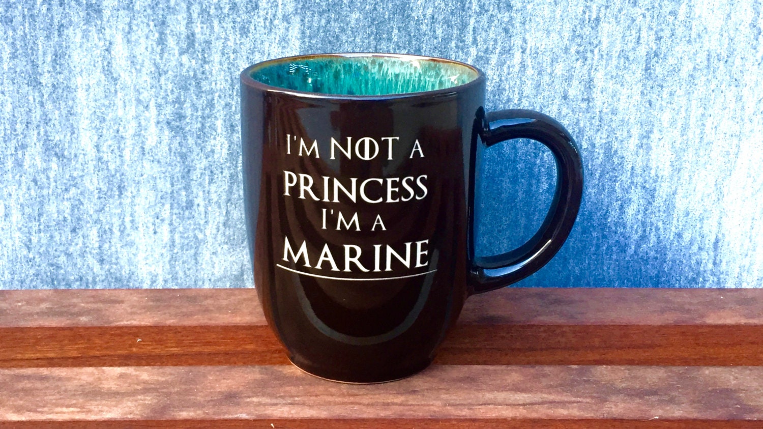Game of Thrones Coffee Mug with a Patriotic Twist, I'm not a Princess I'm a Marine