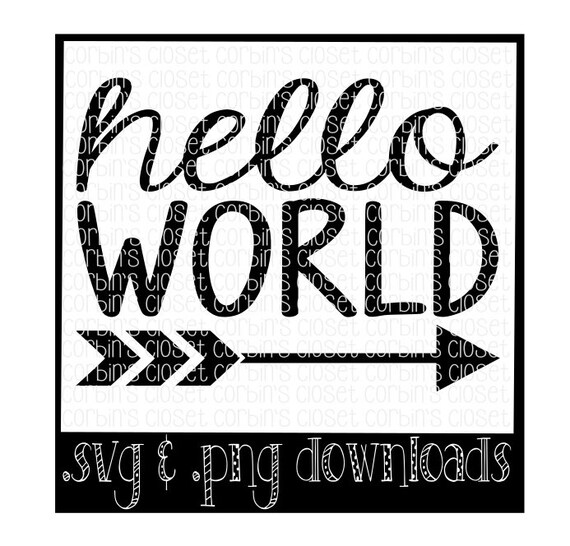 Download Hello World Arrow Cutting File SVG & PNG Files by ...