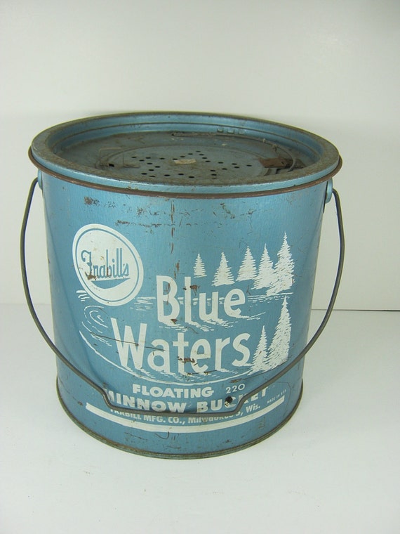 Vintage MINNOW BUCKET Floating RUSTIC Bait Pail Blue Waters