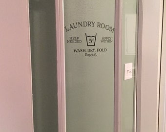 Laundry room help needed apply within wash dry fold repeat Wall Decal Laundry Room decor Sign, Laundry room Door, Wall Decal, Vinyl HH2126