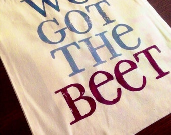 Canvas Tote - We Got The Beet