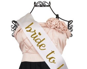 Bride to Be Sash, Bachelorette Sash, Bridal Sash, Bride to Be, Glitter Sash F10
