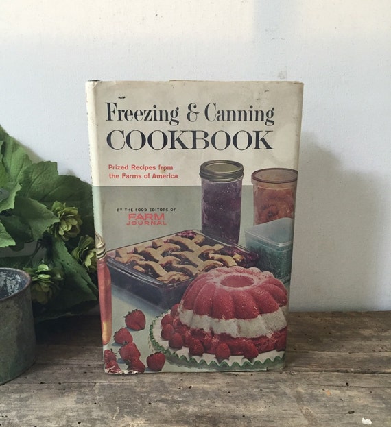 Vintage Freezing & Canning Cookbook Farm Journal 1964 Pickles