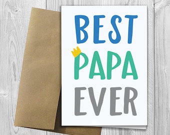 Best Papa Ever - Simply Stated - Father's Day / Birthday / Any Occasion - Greeting Card - PRINTED 5x7 Notecard