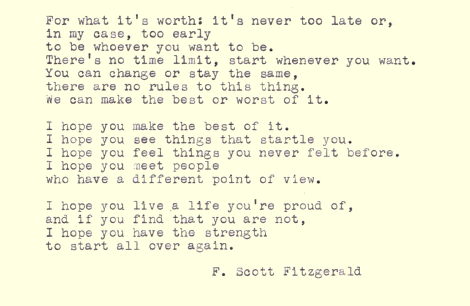 F. Scott Fitzgerald Quote For What it's worth