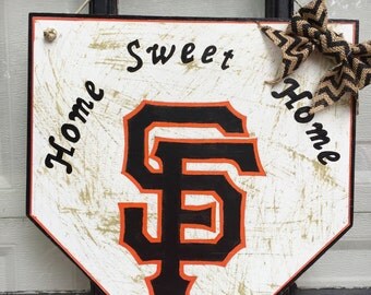 San Francisco Giants, home plate sign, San Francisco home sweet home, San Francisco Giants front door sign, Giants decor, Giants fan