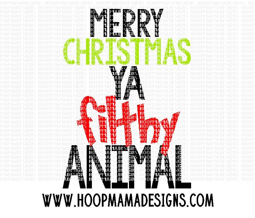 Download Merry Christmas Ya Filthy Animal BOY Christmas SVG DXF eps
