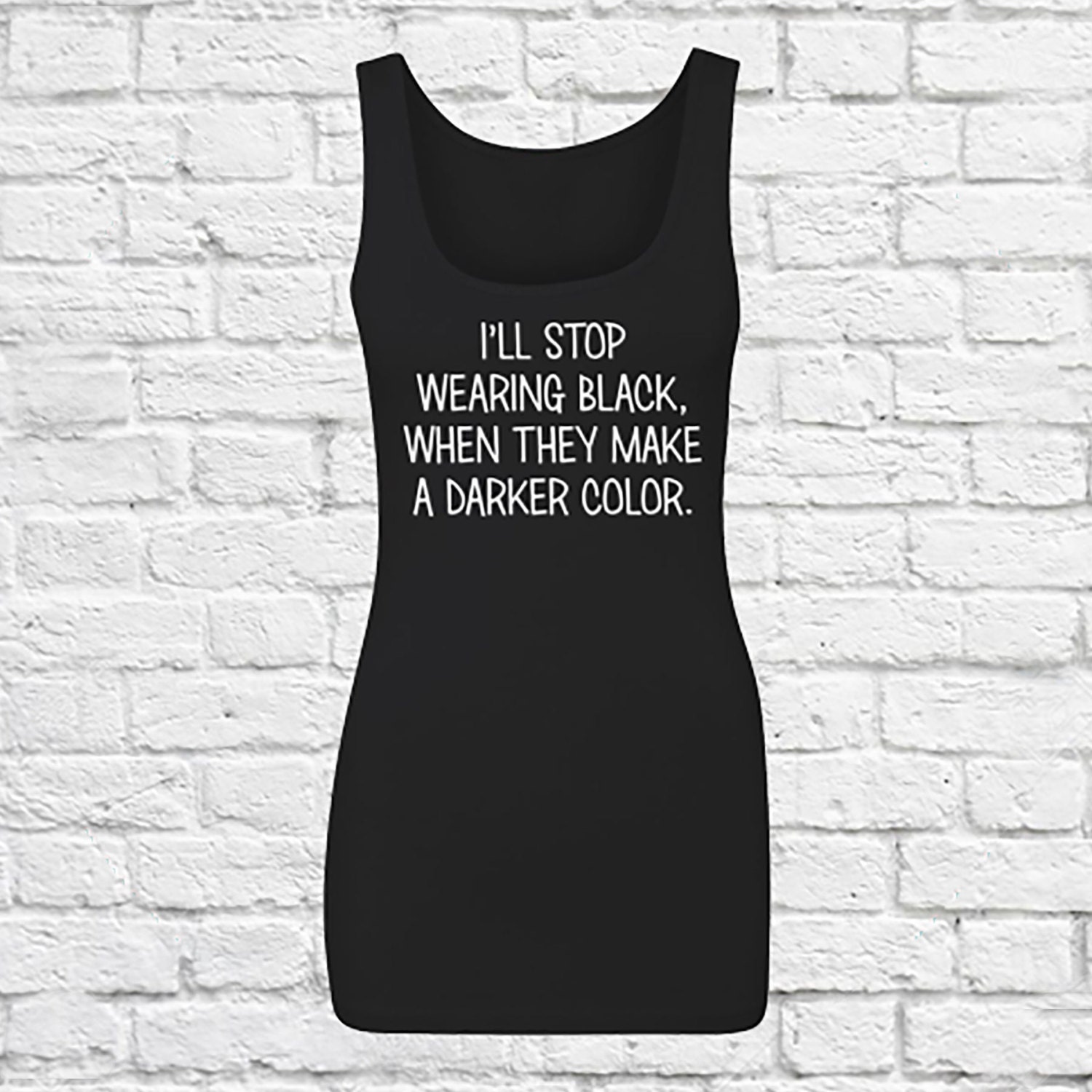 I'll Stop Wearing Black When They Make A Darker Color