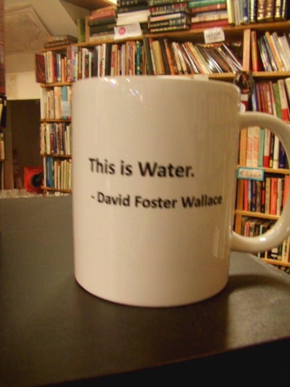 This Is Water By David Foster