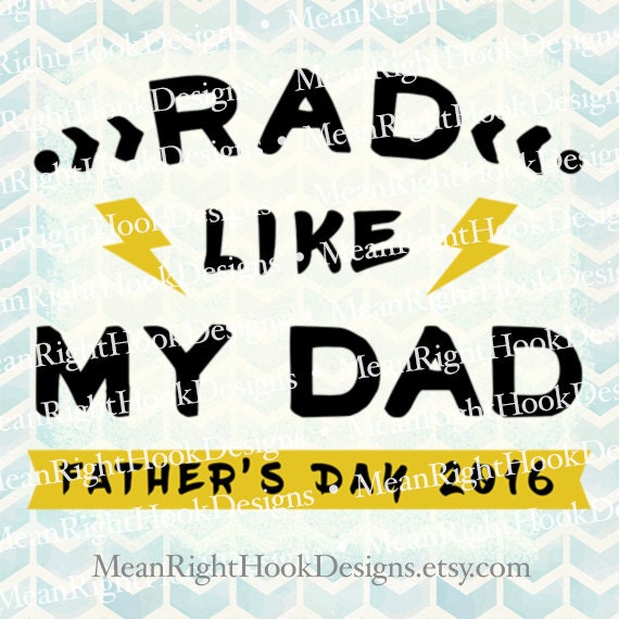 Items similar to Rad Like My Dad svg, Fathers Day svg, Dad ...